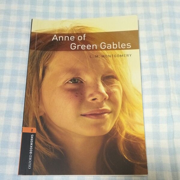 赤毛のアンOxford Bookworms Library 2 Anne of Green Gables