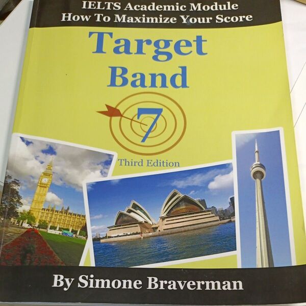 Target Band 7: IELTS Academic Module - How to Maximize Your Score