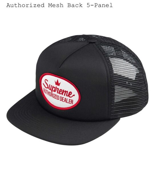 Supreme Authorized Mesh Back 5-Panel シュプリーム オーソライズド メッシュ バック 5パネル