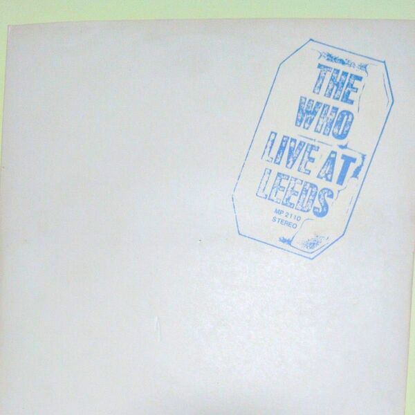 ザ・フー 熱狂のステージ THE WHO LIVE AT LEEDS MP 2110 LP レコード