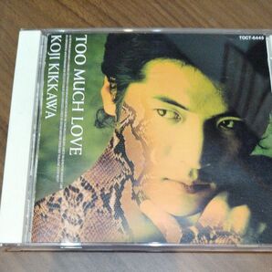 吉川 晃司/TOO MUCH LOVE