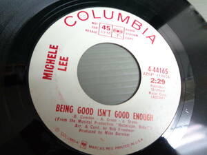 MICHELE LEE/BEING GOOD ISN'T GOOD ENOUGH★シングル