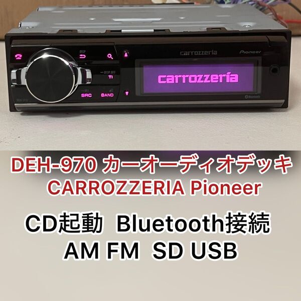 DEH-970 カーオーディオデッキ CARROZZERIA Pioneer