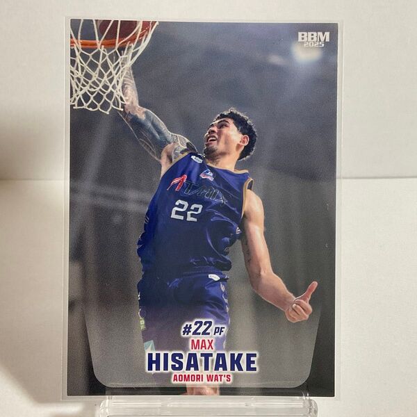 青森ワッツ マックス・ヒサタケ BBM Bリーグ 2024−25 レギュラーカード