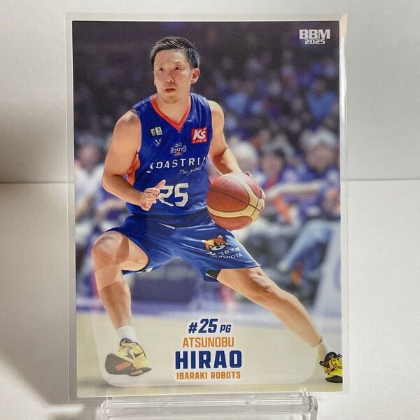 茨城ロボッツ 平尾充庸 BBM Bリーグ 2024−25 レギュラーカード