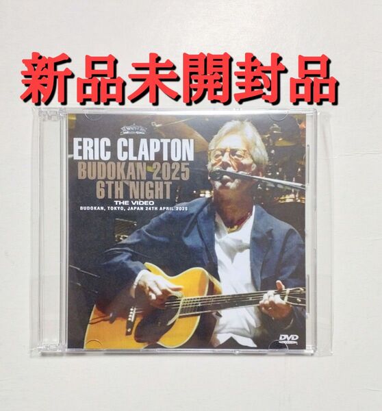 ERIC CLAPTON エリック・クラプトン BUDOKAN 2025 6TH NIGHT THE VIDEO DVDR 未開封