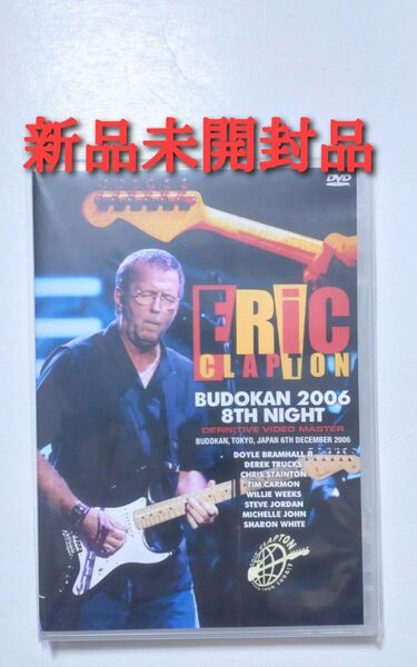 ERIC CLAPTON エリック・クラプトン BUDOKAN 2006 8TH NIGHT DEFINITIVE VIDEO