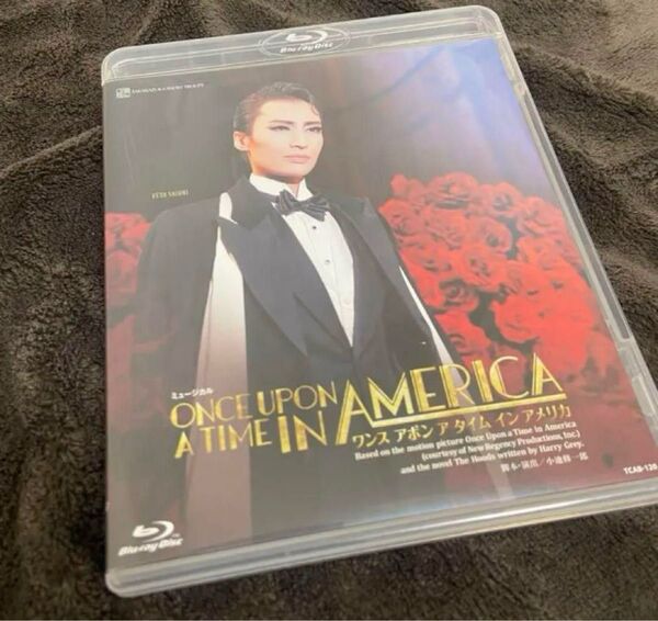 Blu-ray 宝塚歌劇団 雪組 ブルーレイ ONCEUPONA TIMEINAMERICA ワンスアポンアタイムインアメリカ