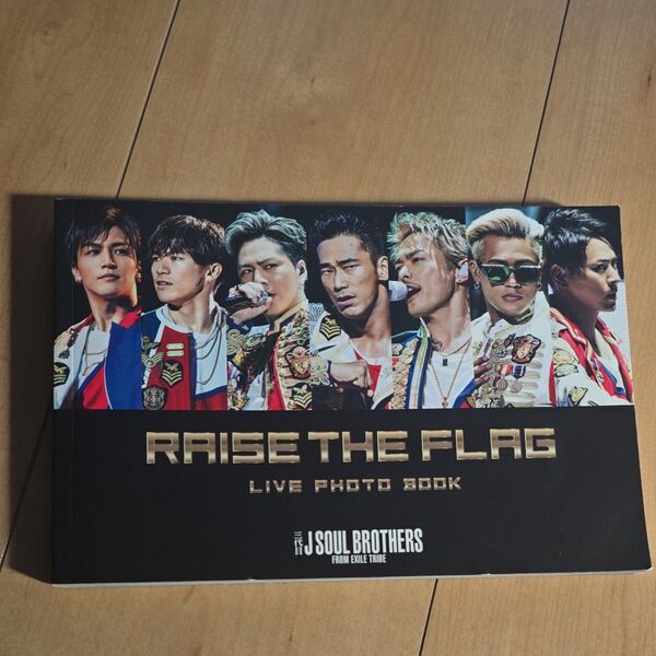 RAISE THE FLAG LIVE PHOTO BOOK 3代目J SOUL BROTHERS フォトブック