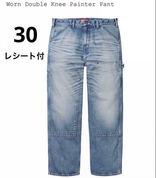 Supreme Worn Double Knee Painter Pant 日本製 30新品 シュプリーム ダブルニーデニム