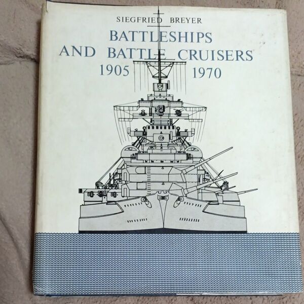 【連休値下げ】BATTLESHIPS AND BATTLE CRUISERS 1905-1970 洋書
