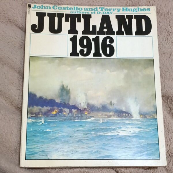 JUTLAND1916 洋書 John Costello and Terry Hughes