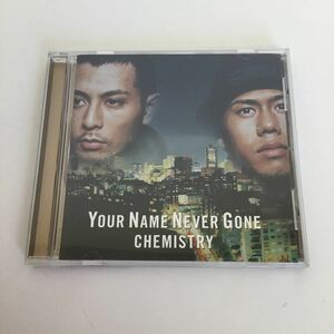 【中古品】シングル CD CHEMISTRY YOUR NAME NEVER GONE/Now or Never/You Got Me DFCL 1120