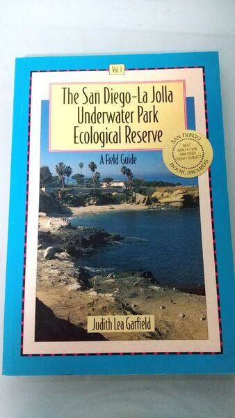 洋書 The San Diego-La Jolla Underwater Park Ecological Reserve