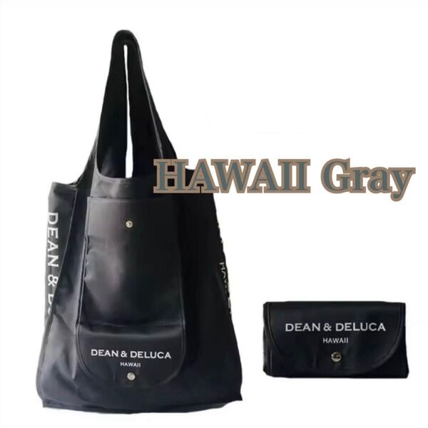 DEAN&DELUCA ディーンアンドデルーカ HAWAII グレー 折りたたみエコバッグ トートバッグ