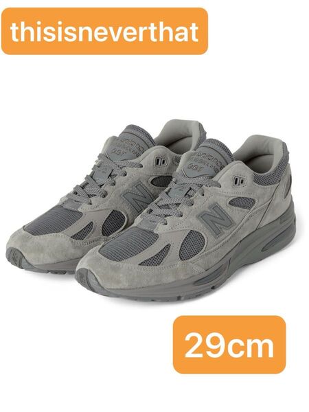 thisisneverthat × New Balance 991V2 "Gray" ディスイズネバーザット ニューバランス