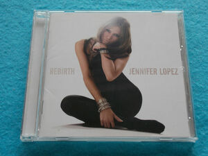 CD／Jennifer Lopez／Rebirth／ジェニファー・ロペス／リバース