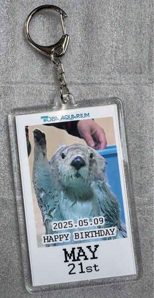 鳥羽水族館★ キラ☆メイ Happy birthday★ラッコ★お誕生日★記念キーホルダー★メイちゃん(21)★バースデイ
