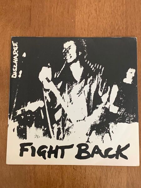 ディスチャージ Discharge Fight Back (CLAY 3) UK 7" レコード