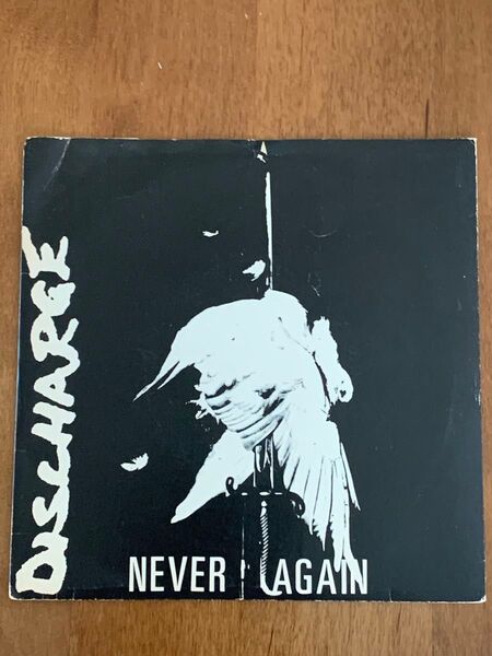 ディスチャージ Discharge Never Again (CLAY 6) UK 7" レコード
