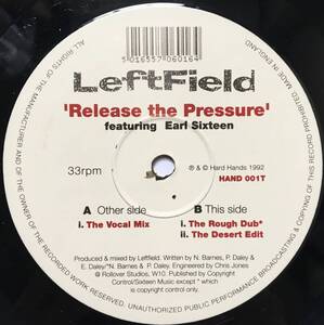 LeftField Feat. Earl Sixteen / Release The Pressure ■1992年 Hard Hands ■Left Field