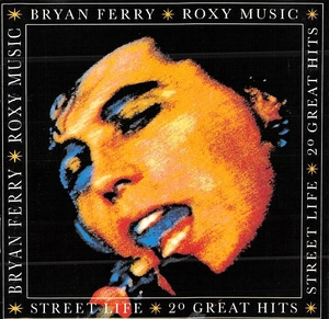 ☆ロキシーミュージック Street Life:20 Greatest Hits by ROXY MUSIC Bryan Ferry 輸入盤中古CD ブライアン・フェリー ベスト盤