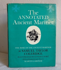 洋書 THE ANNOTATED ANCIENT MARINER SAMUEL TAYLOR COLERIDGE GUSTAVE DORE MARTIN GARDNER 1965 CLARKSON N. POTTER