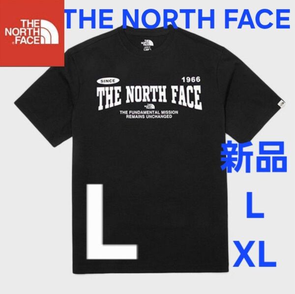 THE NORTH FACEノースフェイス 半袖 Tシャツ 新品 未使用 L