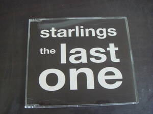 輸CDシングル　STARLINGS/THE　LAST　ONE