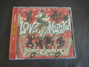 CD　PUSHIM　presents　LOVE　THIS　MUZIK　ワンウェイ・コンピレーション・アルバム　NG　HEAD　RYO　THE　SKYWALKER　BOXER　KID