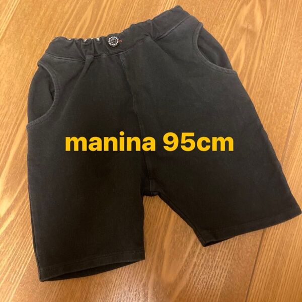 manina マニーナ ハーフパンツ 黒 ブラック 95cm バースデイ 半ズボン ショートパンツ
