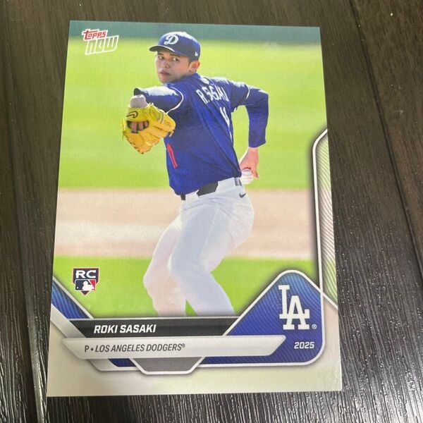 Topps Now opening day 2025 Roki Sasaki RC 佐々木朗希 #274 カード
