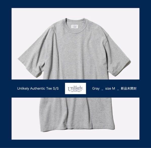 定価以下【新品未開封】Unlikely アンライクリー オーセンティックT 無地Tシャツ グレー Mサイズ 2025年春夏新作