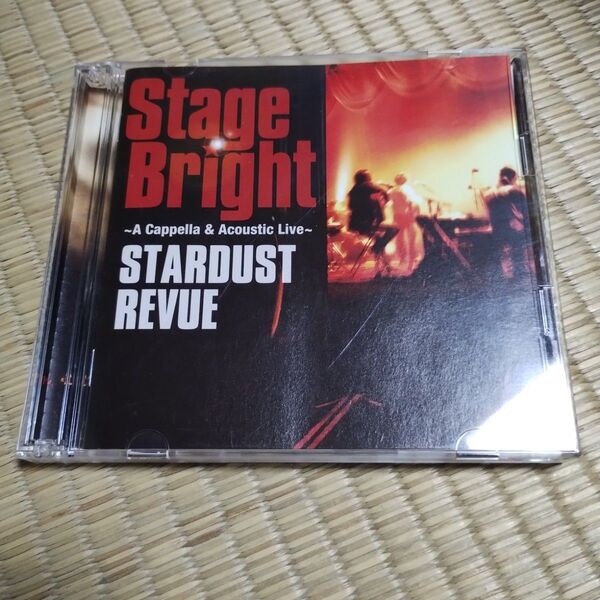 Stage Bright〜A Cappella&Acoustic Live〜 (初回限定盤) (DVD付) スターダストレビュー
