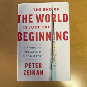 The End of the World Is Just the Beginning: Peter Zeihan