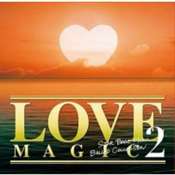 【新品】LOVE MAGIC 2 【恋に悩む女性のための20のラブソング】 CD