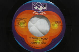 USシングル盤45’　Johnny Soul ： Lonely Man　／ Come And Get It　(SSS International Records, Inc. #785) 　Ｅ