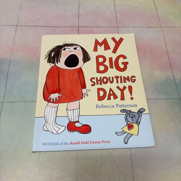 My Big Shouting Day Rebecca Patterson 英語絵本