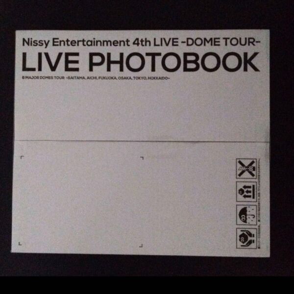 Nissy Entertainment 4th LIVE -DOME TOUR-LIVE PHOTOBOOK