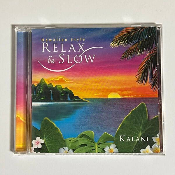 Hawaiian Style Relax & Slow