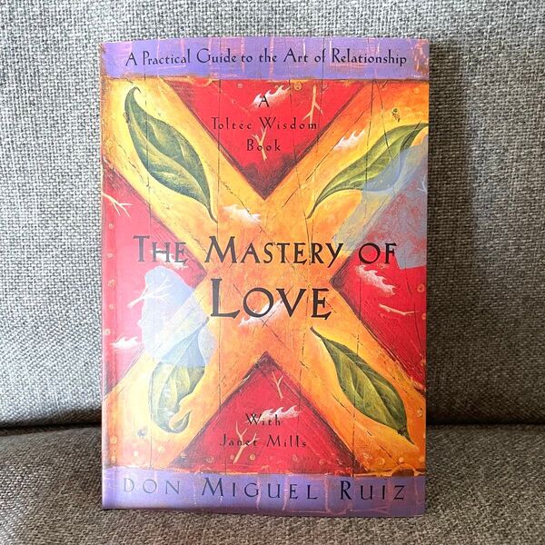 The Mastery of Love, Don Miguel Ruiz