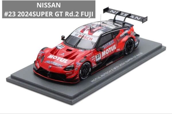 MOTUL AUTECH Z#23 2024SUPER GT Rd.2 FUJI