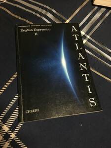 ★☆★【高等学校 教科書】ＡＴＬＡＮＴＩＳ＜Englith Expression Ⅱ＞USED★☆★