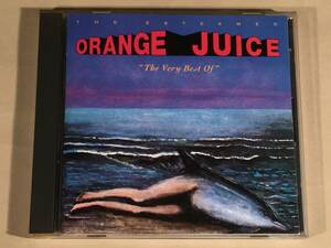 CD(国内盤)■ORANGE JUICE ザ・ヴェリー・ベスト・オブ・オレンジ・ジュース■美品！