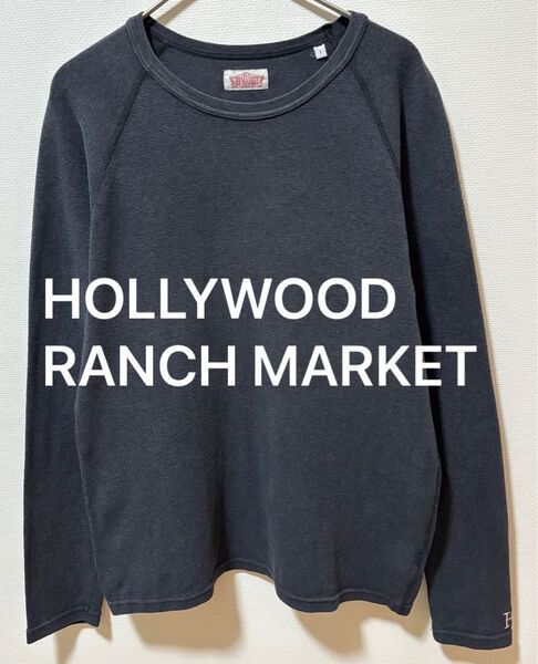 日本製 HOLLYWOOD RANCH MARKET ハリウッドランチマーケット 刺繍ロゴ ロングTシャツ ストレッチフライス