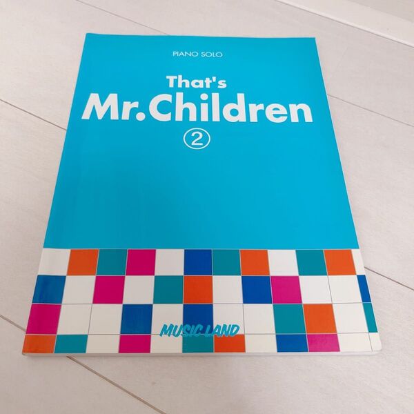 ピアノソロ That's Mr.Children ②楽譜