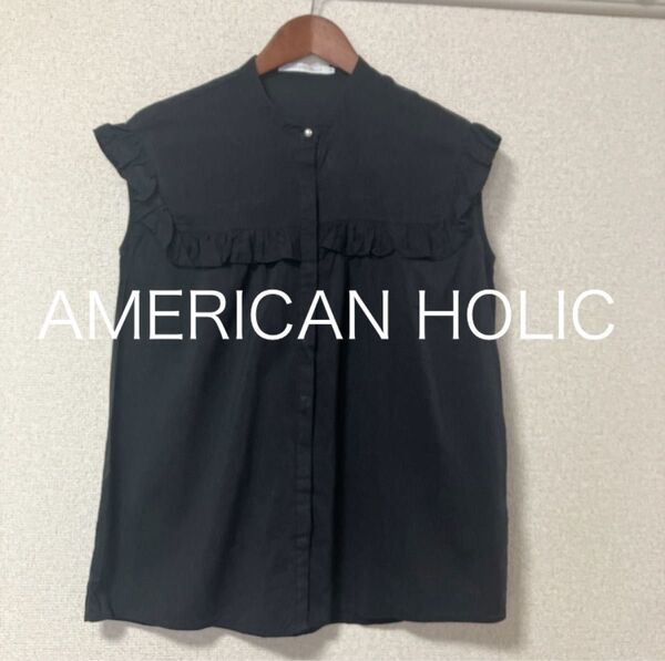 AMERICAN HOLIC ブラウス フリルブラウス ノースリーブ M