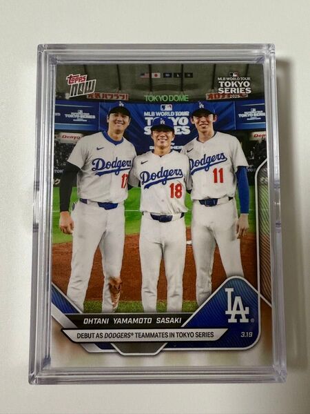 Topps now ロサンゼルス ドジャース 大谷翔平 佐々木朗希 山本由伸 東京シリーズ