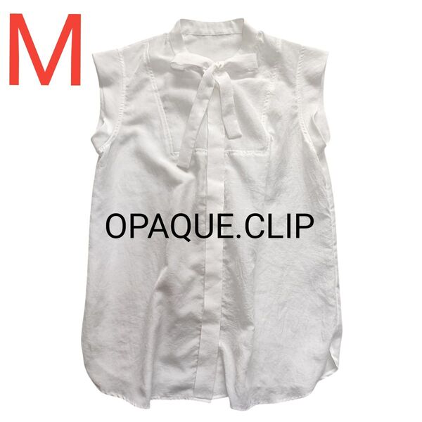 【OPAQUE.CLIP】ノースリーブ スタンドカラー ボウタイブラウス 春夏 薄手 白 ホワイト リボン Mサイズ 上品