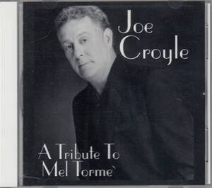 輸 JOE CROYLE / A TRIBUTE TO MEL TORME ◆規格番号■JC-6958◆送料無料■即決●交渉有